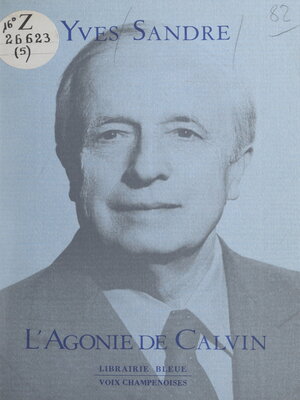 cover image of L'agonie de Jean Calvin